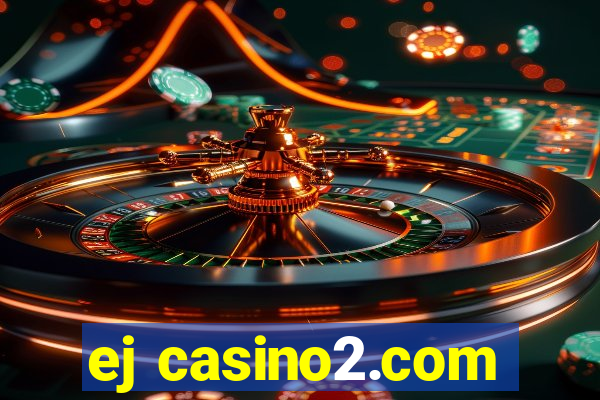 ej casino2.com